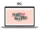 Laura Bitoiu - Post Like a Pro