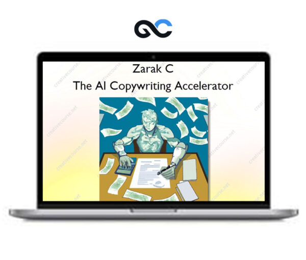 Zarak C - The AI Copywriting Accelerator