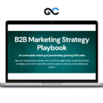 Zinkevich & Blagojevic - B2B Marketing Strategy Playbook