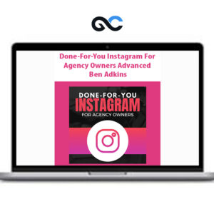 Done-For-You Instagram For Agency Owners Advanced by Ben Adkins