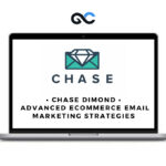 Chase Dimond - Ecommerce Email Marketing