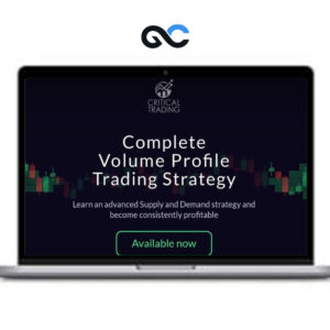 Critical Trading - Volume Profile Trading Strategy