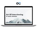 Danny Miranda - Art Of Interviewing