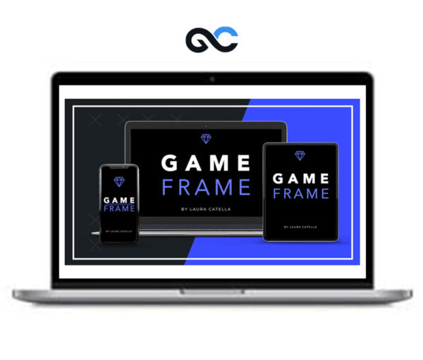 Laura Catella - Game Frame Marketing Course