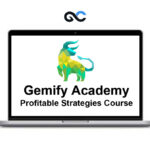 Gemify academy - Profitable Strategies Course