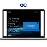 Humberto Malaspina – Day Trading and Swing Trading Futures with Price Action