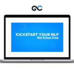 Michael Breen - Kickstart Your NLP