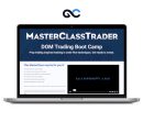 MasterClass Trader - DOM Trading Boot Camp Course