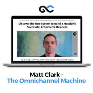 Matt Clark – The Omnichannel Machine