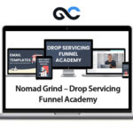 Nomad Grind - Drop Servicing Funnel Academy