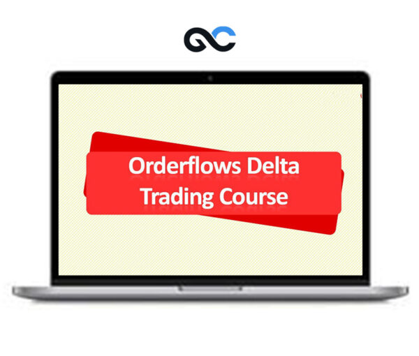 The Orderflows - Delta Trading Course