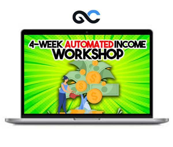 Paul James - 4 Week Automated Income Workshop