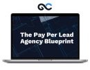 Dan Wardrope – The Pay Per Lead Agency Blueprint 3.0