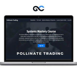 Pollinate Trading - Systems Mastery