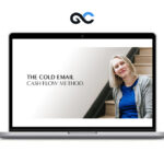 Laura Lopuch - The Cold Email Cash Flow Method