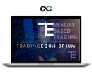 Trading EQuilibrium - Reality Based Course