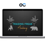 Trading Freak Academy (Full Course) www.GigaCourses.com