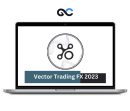 Vector Trading FX 2023