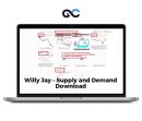 Willy Jay - Supply and Demand