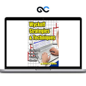 Wyckoff Strategies & Techniques Finding & Trading Winning Stocks