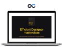 Alexunder Hess - Efficient Designer Masterclass