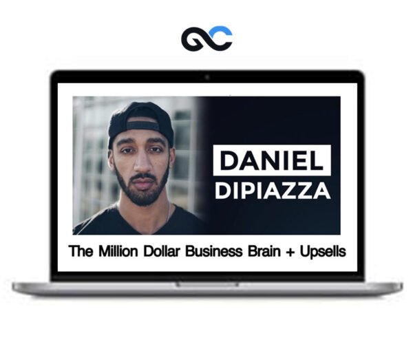Daniel DiPiazza - The Million Dollar Business Brain + Upsells