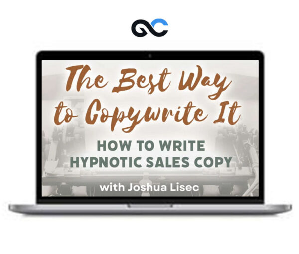 Joshua Lisec – HYPNO WRITING BUNDLE 2024 – The Best Way to Copywrite It + Train Ride to Greatness