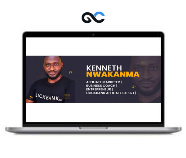 Kenneth Nwakanma - Clickbank Affiliate Marketing