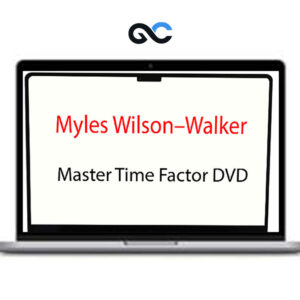 Myles Wilson Walker – Master Time Factor DVD