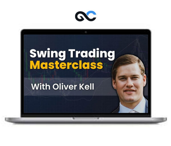 Oliver Kell - Swing Trading Masterclass – Traderlion