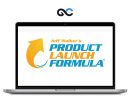 Jeff Walker Product Launch Formula