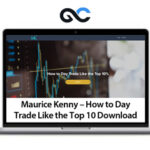 Maurice Kenny How to Day Trade Like the Top