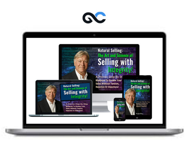 Michael Oliver - The Art & Science Of Selling With Integrity