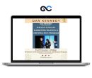 Dan Kennedy - Writing For Info Marketers Training & Certification Program