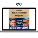 Jack Hopkins - 10K Accelerator Program