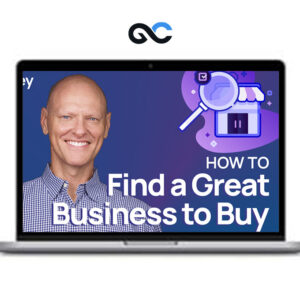 Michael Girdley - How To Find A Great Business To Buy