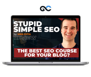 Stupid Simple SEO v5 2023 - Mike Futia