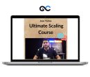 Jose Torres - Ultimate Scaling Course