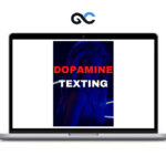 The Dopamine Texting Program