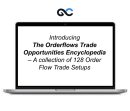 Michael Valtos – Orderflows Trader Opportunities Encyclopedia