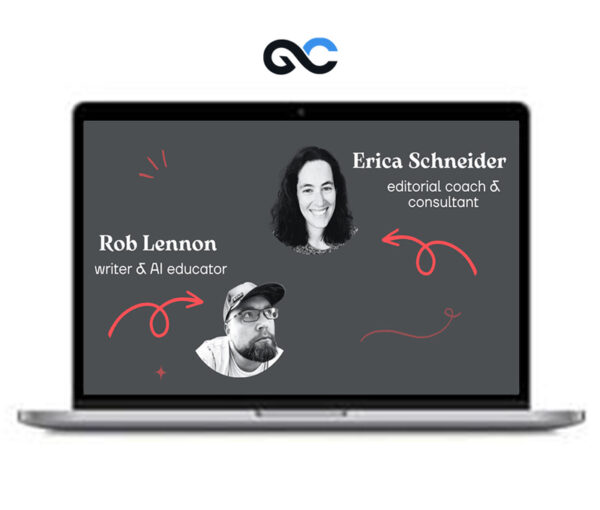 Content Editing 101 - AI Learning Guides and Editors - Erica Scheider and Rob Lennon