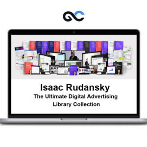 Isaac Rudansky - The Ultimate Digital Advertising Library