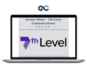 Jeremy Miner – 7th Level Communications – NEPQ 3.0 - Giga Courses