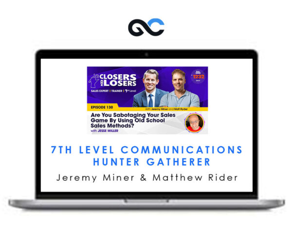 Jeremy Miner And Matthew Rider - 7th Level Communications - Hunter Gatherer