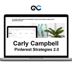 Carly Campbell - Pinterest Strategies 2.0