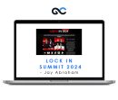 Jay Abraham - Lock In Summit 2024