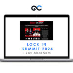 Jay Abraham - Lock In Summit 2024