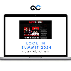 Jay Abraham - Lock In Summit 2024