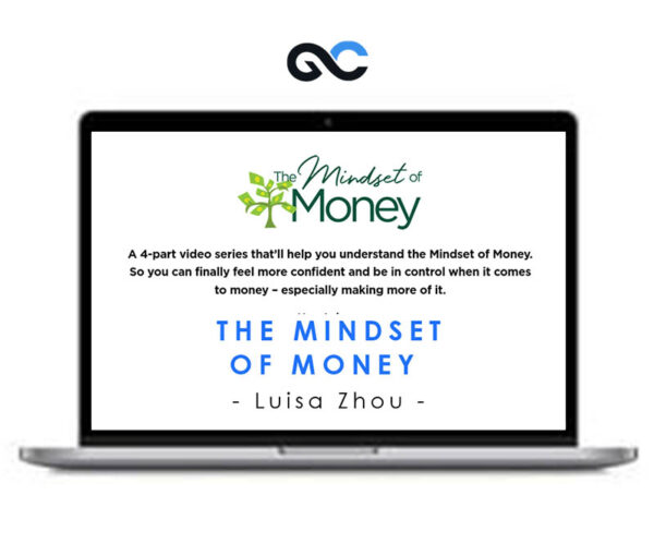 Luisa Zhou – The Mindset of Money