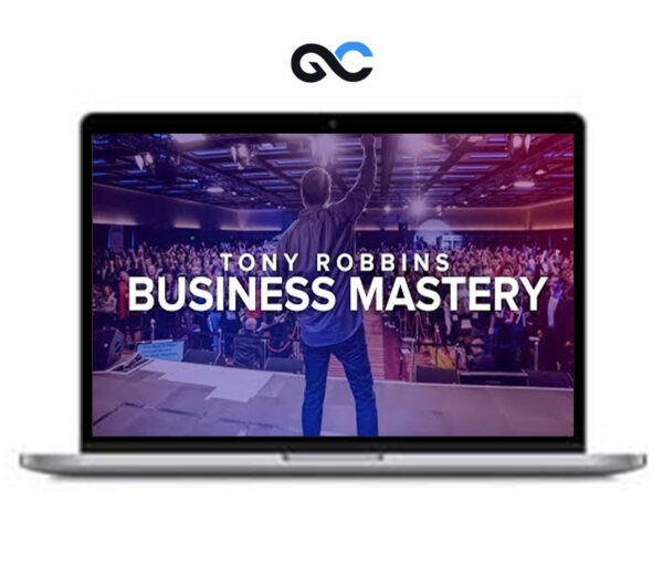 Tony Robbins - Business Mastery Program